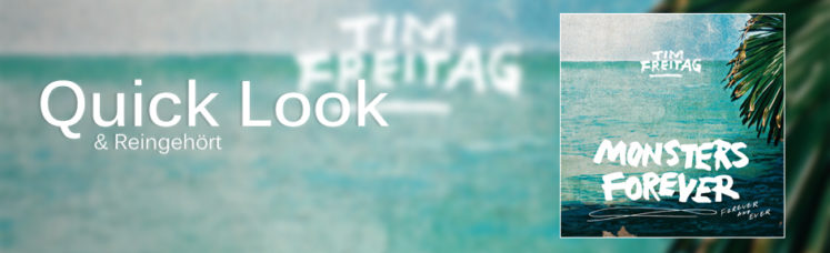Quick Look: Tim Freitag - Monsters Forever