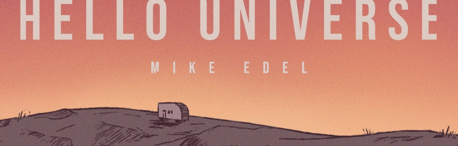 Musik zum Wochenstart: Mike Edel - Hello Universe