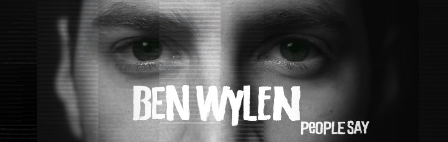Musik zum Wochenstart: Ben Wylen - People Say