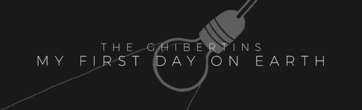 Musik zum Wochenstart: The Ghibertins - My First Day On Earth