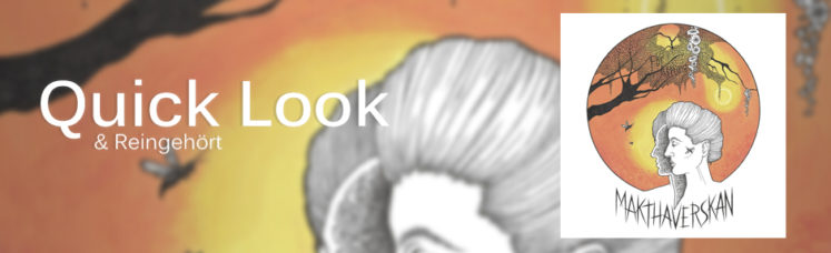 Quick Look: Makthaverskan - För Allting