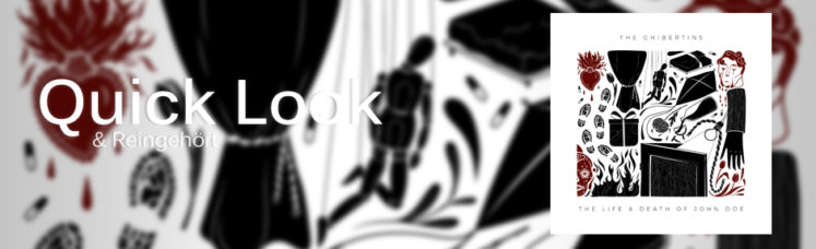 Quick Look: The Ghibertins - The Life & Death of John Doe